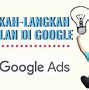 Cara Beriklan Di Google